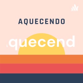 Aquecendo