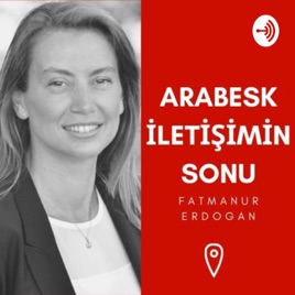 ARABESK ILETISIMIN SONU