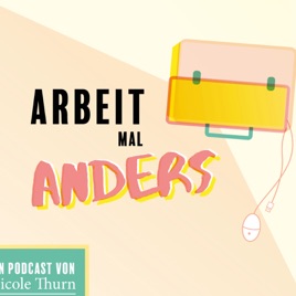Arbeit mal anders