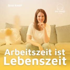 Arbeitszeit ist Lebenszeit│Schluss mit Dauerbelastung & Erschöpfung. Zurück zu Energie &Leichtigkeit
