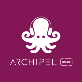 Archipel Academy Podcast