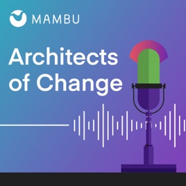 Architects of Change