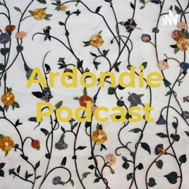 Ardondie Podcast