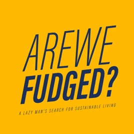 Are We Fudged?