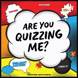 Are You Quizzing Me?