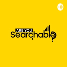 Are You Searchable?