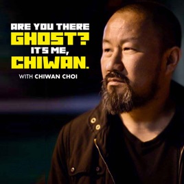 Are You There, Ghost? It's Me, Chiwan.