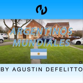 ARGENTINOS MUNDIALES BY AGUSTÍN DEFELITTO 🇦🇷
