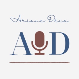 Ariane Déca - Sereinement, être soi-même