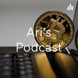 Ari's Podcast