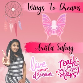 Arista Sahay's Wings To Dreams