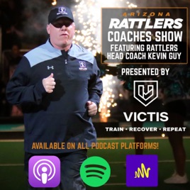 Arizona Rattlers Coaches Show Podcast Presented by Victis Health