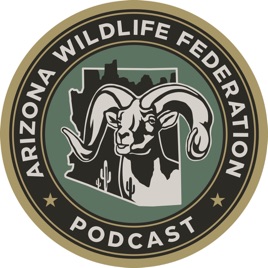 Arizona Wildlife Federation Podcast
