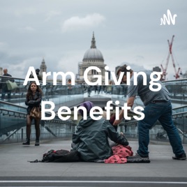 Arm Giving Benefits