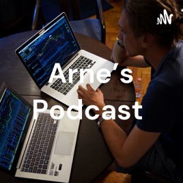 Arne's Podcast