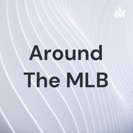 Around The MLB