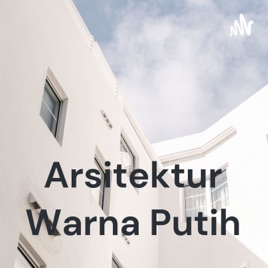 Arsitektur Warna Putih