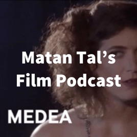 Matan Tal's Film Podcast