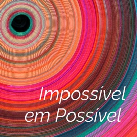 Impossível em Possível