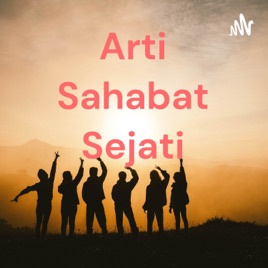 Arti Sahabat Sejati