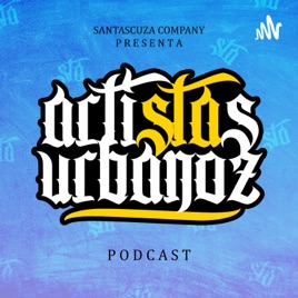 Artistas Urbanoz El Podcast