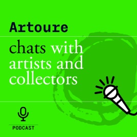 Artoure — Chats with Artists and Collectors