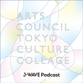 ARTS COUNCIL TOKYO CULTURE COLLAGE