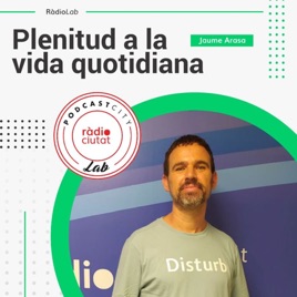 Plenitud a la vida quotidiana – Ràdio Ciutat de Tarragona