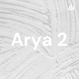 Arya 2