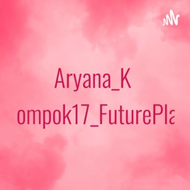 Aryana_Kelompok17_FuturePlan