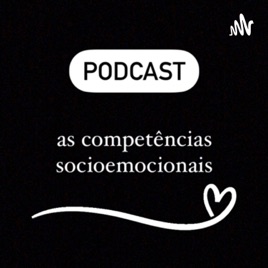 AS COMPETÊNCIAS SOCIOEMOCIONAIS