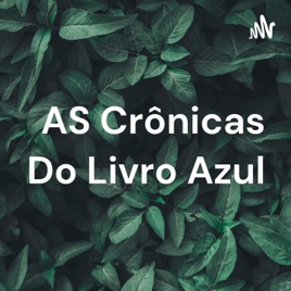 AS Crônicas Do Livro Azul