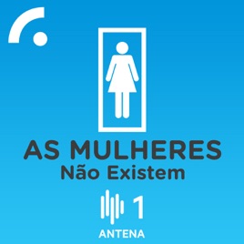 As Mulheres Não Existem