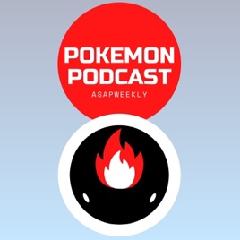 ASAP Pokemon Podcast