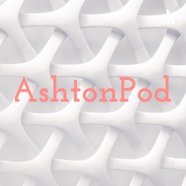AshtonPod