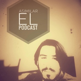Asimilar El Podcast