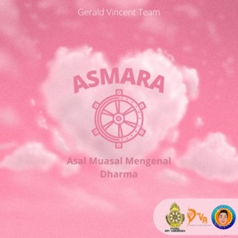 ASMARA (Asal Muasal Mengenal Dharma)