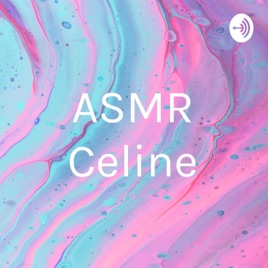 ASMR Celine