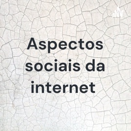 Aspectos sociais da internet