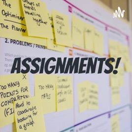 Assignments!
