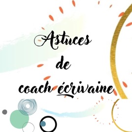 Astuces d'une coach écrivaine