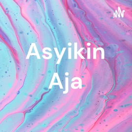 Asyikin Aja