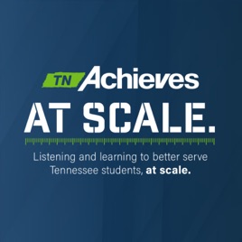 At Scale: The tnAchieves Podcast