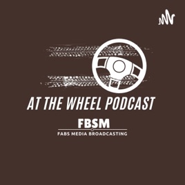 At The Wheel Podcast
