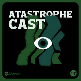 AtastropheCast