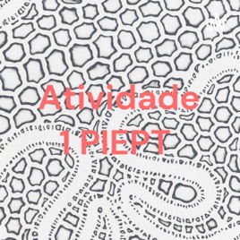 Atividade 1 PIEPT