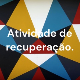 Atividade de recuperação.