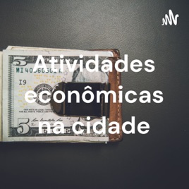 Atividades econômicas na cidade