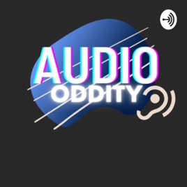 Audio Oddity
