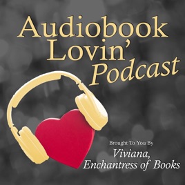 Audiobook Lovin' Podcast